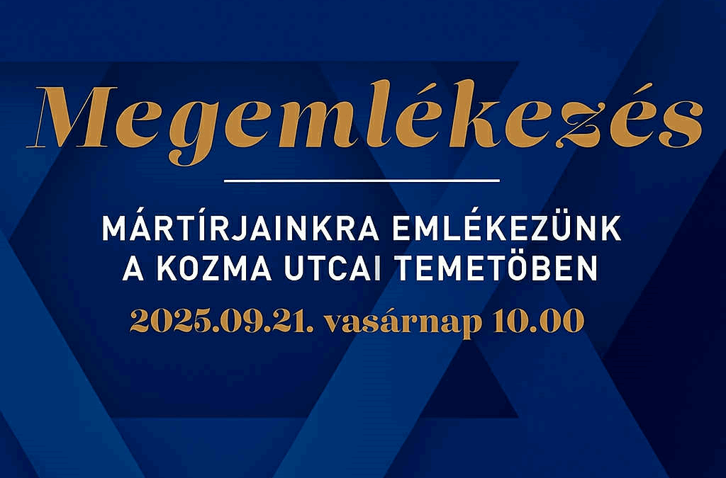 Szeptember 21-én mártírjainkra emlékezünk a Kozma utcai temetőben
