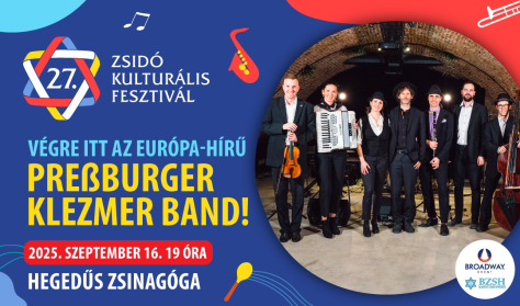 Az Európa-hírű Preßburger Klezmer Band a Zsidó Kulturális Fesztiválon is fellép