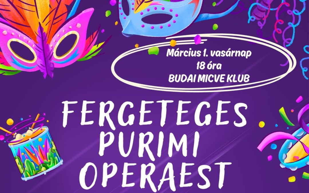 Fergeteges purimi operaest lesz a Frankelben