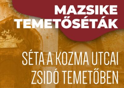 Mazsike temetőséták – Séta a Kozma utcai zsidó temetőben